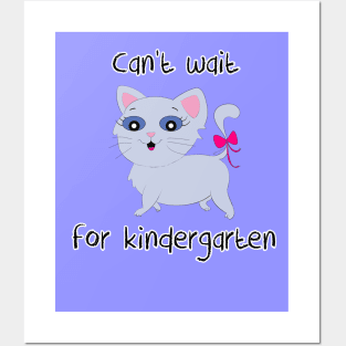 Can't Wait For Kindergarten! Posters and Art